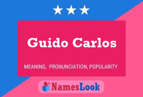 Poster del nome Guido Carlos