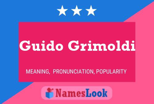 Poster del nome Guido Grimoldi