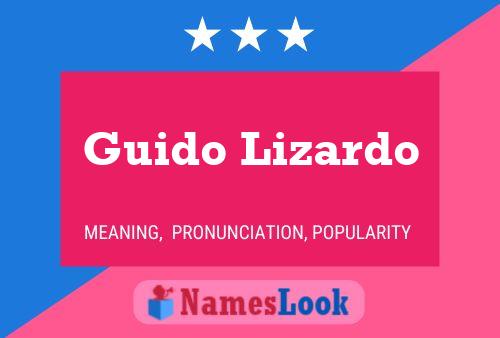 Poster del nome Guido Lizardo