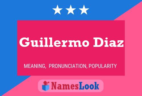 Poster del nome Guillermo Diaz