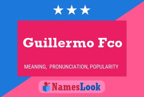 Poster del nome Guillermo Fco