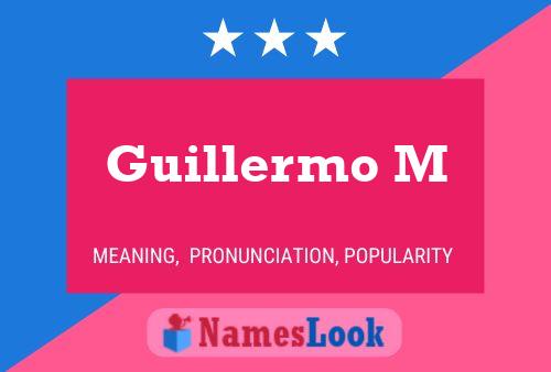 Poster del nome Guillermo M