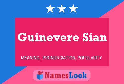 Poster del nome Guinevere Sian