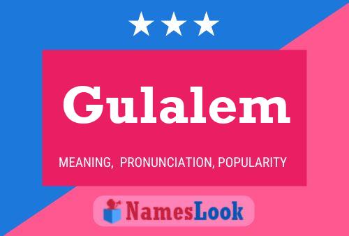 Poster del nome Gulalem