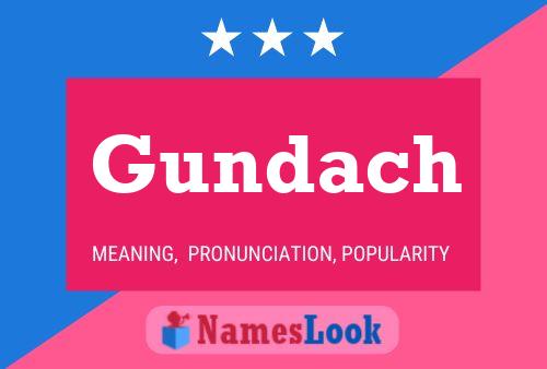 Poster del nome Gundach