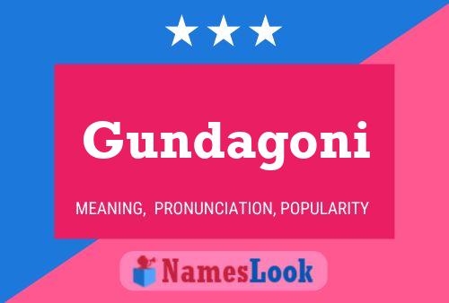 Poster del nome Gundagoni