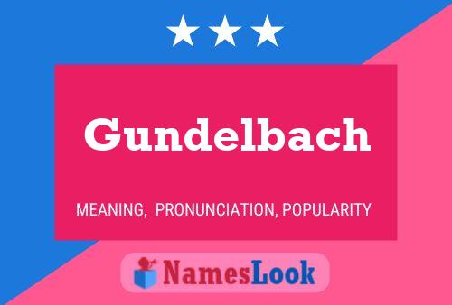 Poster del nome Gundelbach