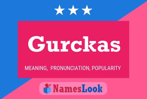 Poster del nome Gurckas