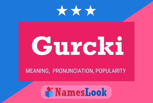 Poster del nome Gurcki