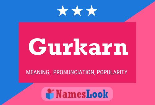 Poster del nome Gurkarn