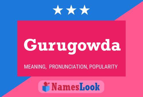 Poster del nome Gurugowda