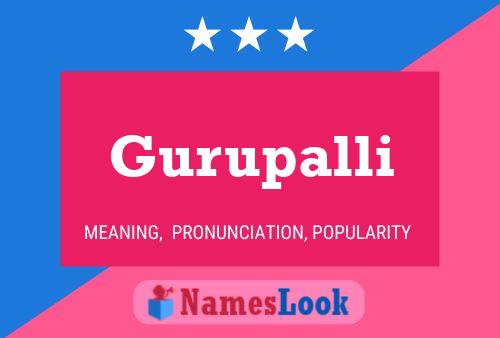 Poster del nome Gurupalli