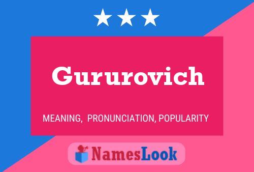 Poster del nome Gururovich