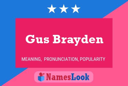 Poster del nome Gus Brayden