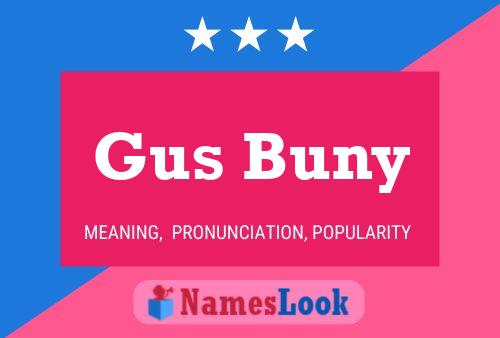 Poster del nome Gus Buny