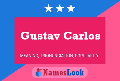 Poster del nome Gustav Carlos