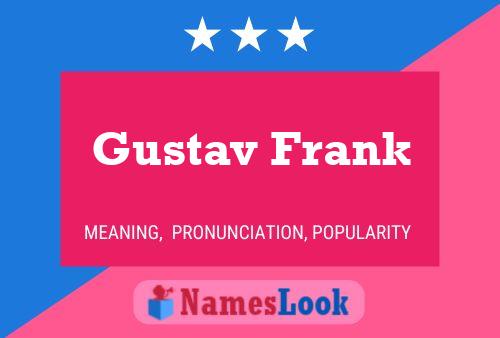 Poster del nome Gustav Frank