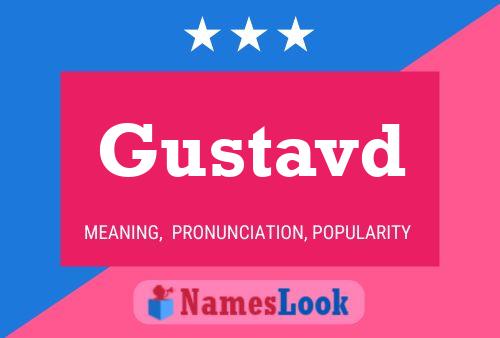 Poster del nome Gustavd