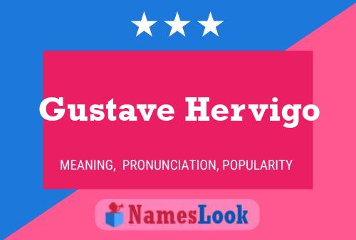 Poster del nome Gustave Hervigo