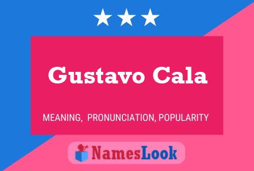 Poster del nome Gustavo Cala