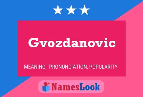 Poster del nome Gvozdanovic