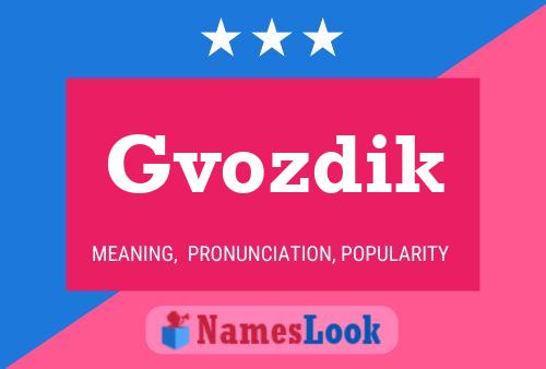 Poster del nome Gvozdik