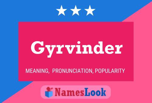 Poster del nome Gyrvinder