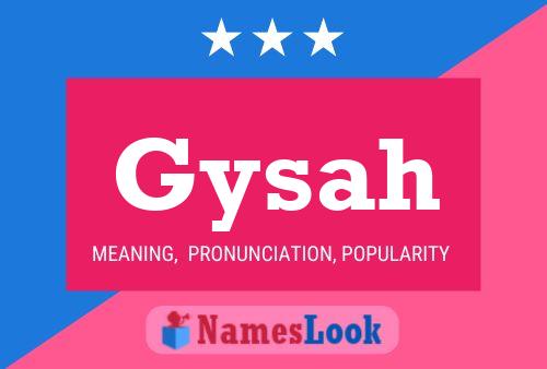 Poster del nome Gysah