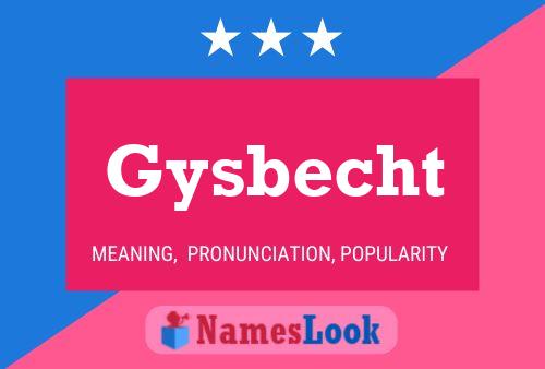 Poster del nome Gysbecht