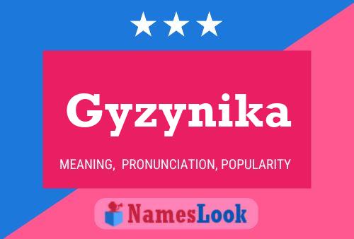 Poster del nome Gyzynika