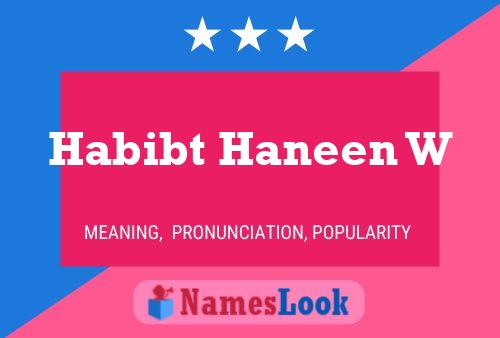 Poster del nome Habibt Haneen W