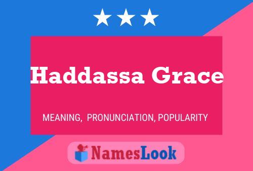 Poster del nome Haddassa Grace