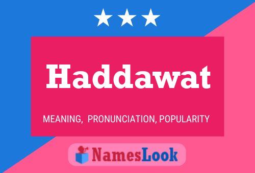 Poster del nome Haddawat