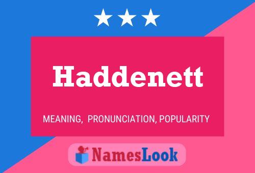 Poster del nome Haddenett