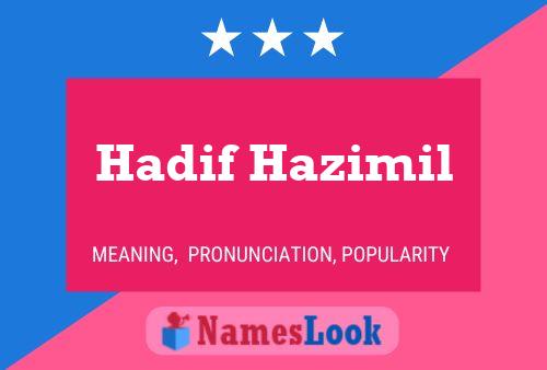 Poster del nome Hadif Hazimil