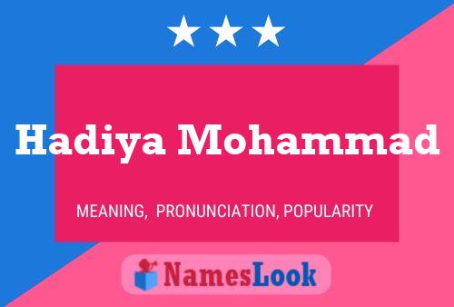 Poster del nome Hadiya Mohammad