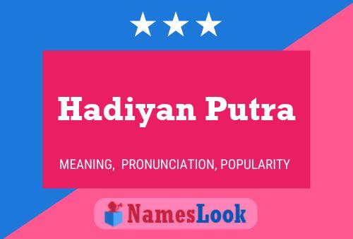 Poster del nome Hadiyan Putra