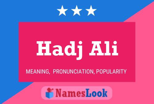 Poster del nome Hadj Ali