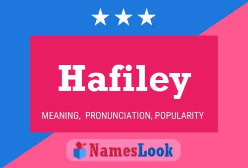 Poster del nome Hafiley