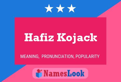 Poster del nome Hafiz Kojack