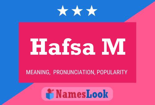 Poster del nome Hafsa M