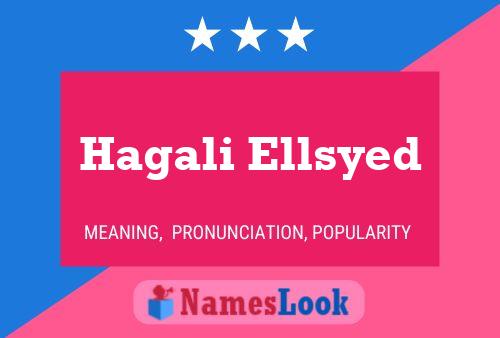 Poster del nome Hagali Ellsyed