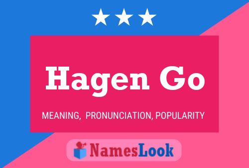 Poster del nome Hagen Go