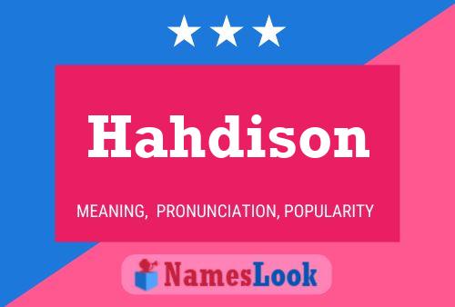 Poster del nome Hahdison