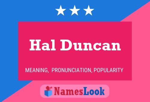 Poster del nome Hal Duncan