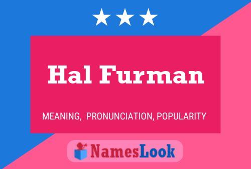 Poster del nome Hal Furman