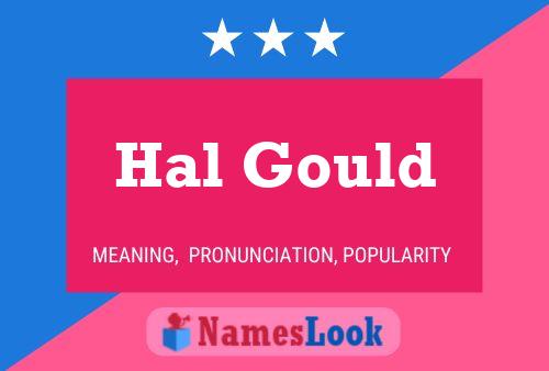 Poster del nome Hal Gould