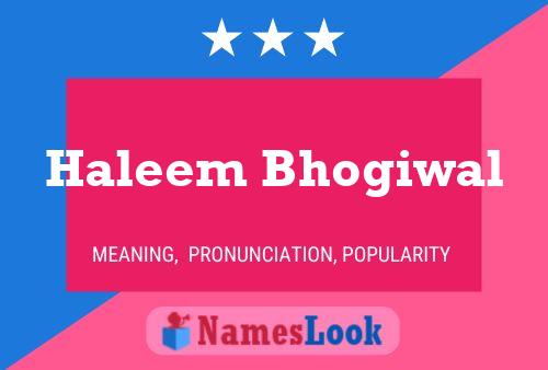 Poster del nome Haleem Bhogiwal