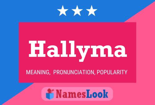 Poster del nome Hallyma