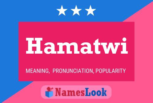 Poster del nome Hamatwi